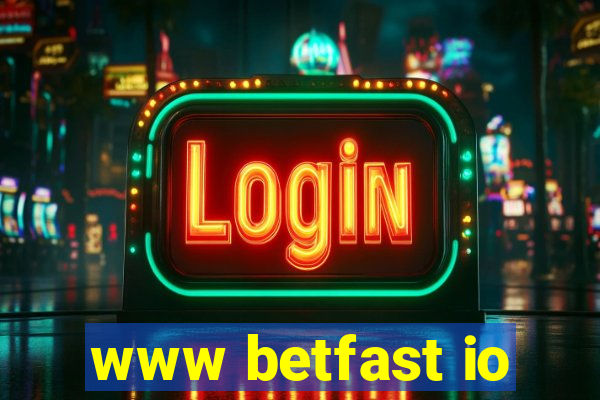 www betfast io